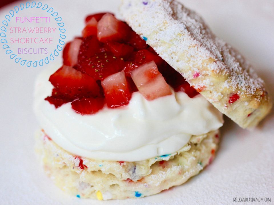 Funfetti Strawberry Shortcake Biscuits